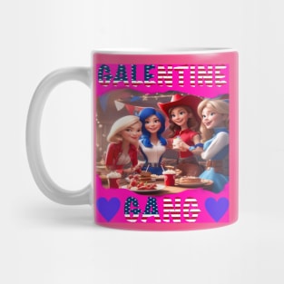 Galentine gang party Mug